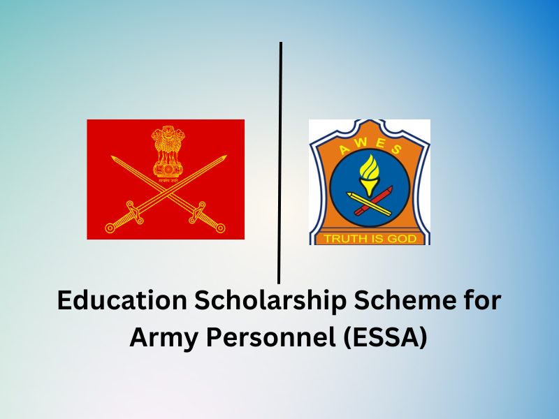 Education Scholarship Scheme for Army Personnel (ESSA)
